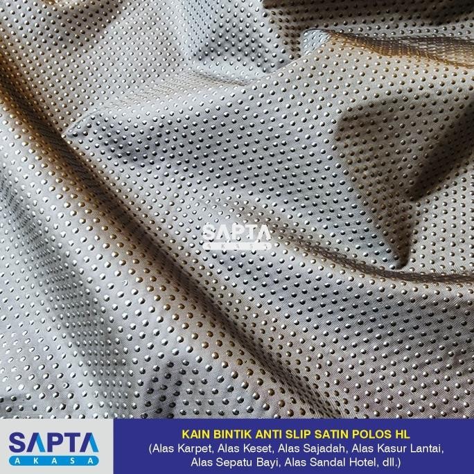 Kain Bintik Anti Slip Satin Polos (Alas Karpet/Alas Keset)