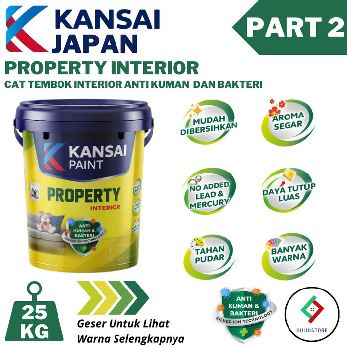 [PART 2] CAT TEMBOK KANSAI PAINT PROPERTY INTERIOR 25KG CAT TEMBOK PROPERTY 25 KG KANSAI (2)