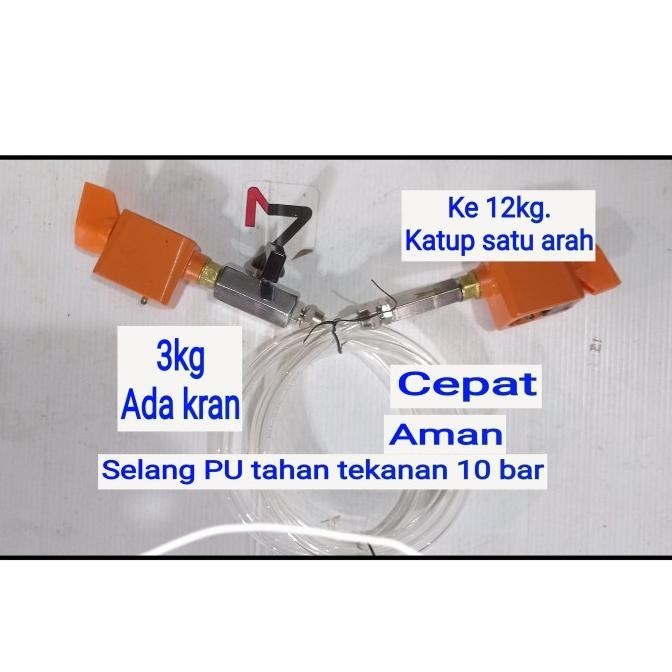 SALE ALAT TRANSFER GAS 3KG KE TABUNG 12KG TERMURAH