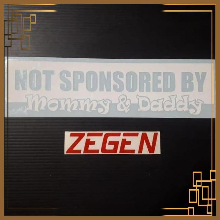 

[ZGA] STICKER STIKER NOT SPONSORED BY MOMMY AND DADDY