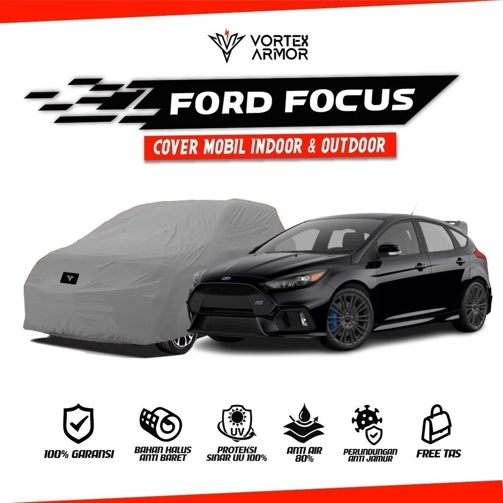 Cover Mobil Ford Focus / Sarung Mobil Ford Focus / Selimut Ford Focus