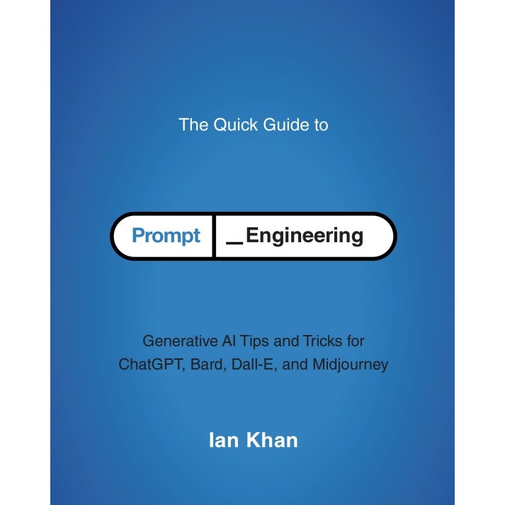 

The Quick Guide to Prompt Engineering ( D )