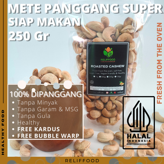 

SPECIAL KACANG METE MEDE PANGGANG OVEN 250 GRAM - ORIGINAL ROASTED PREMIUM