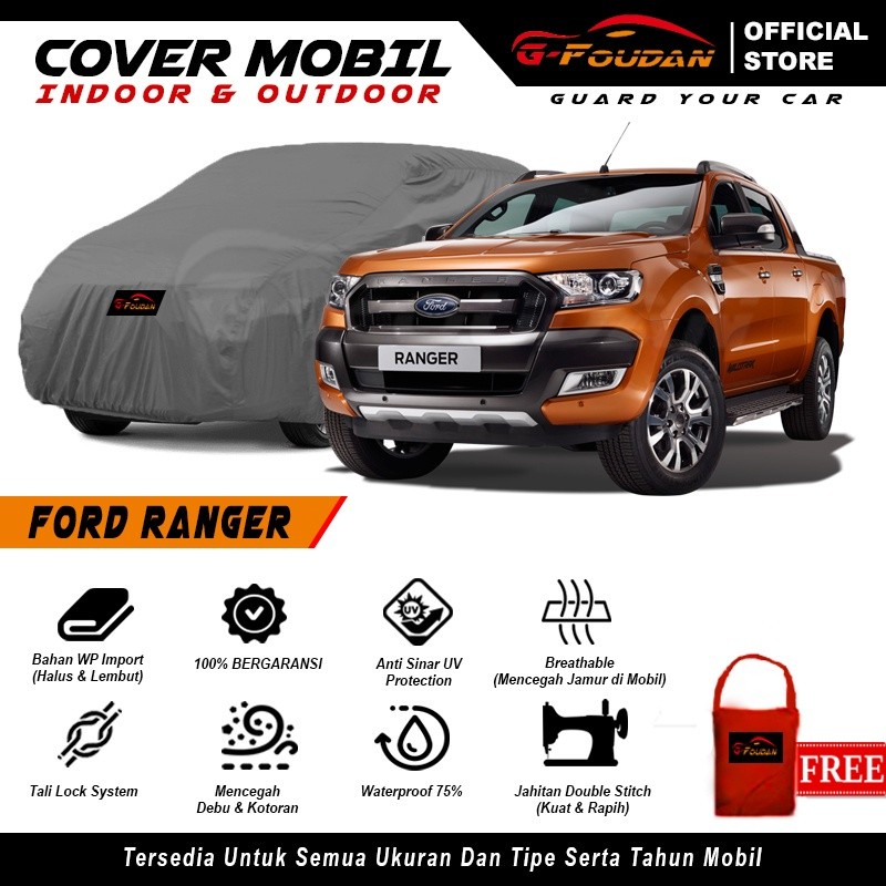 Body Cover Mobil Ford Ranger / Sarung Mobil Ford Ranger / Selimut Tutup Penutup Mobil Ford Ranger