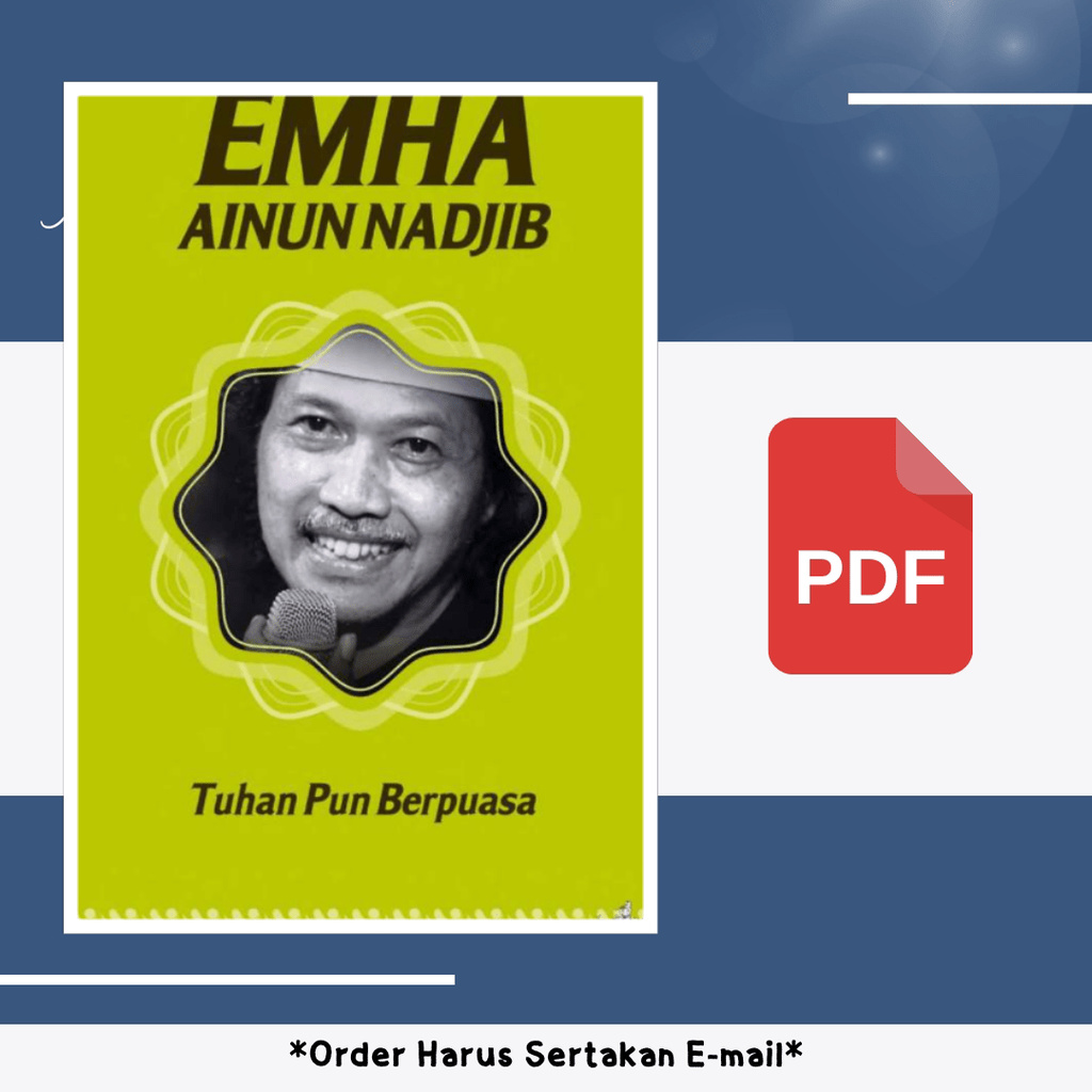 

482. CAKNUN (EMHA AINUN NAJIB) TUHAN PUN BERPUASA - [-]