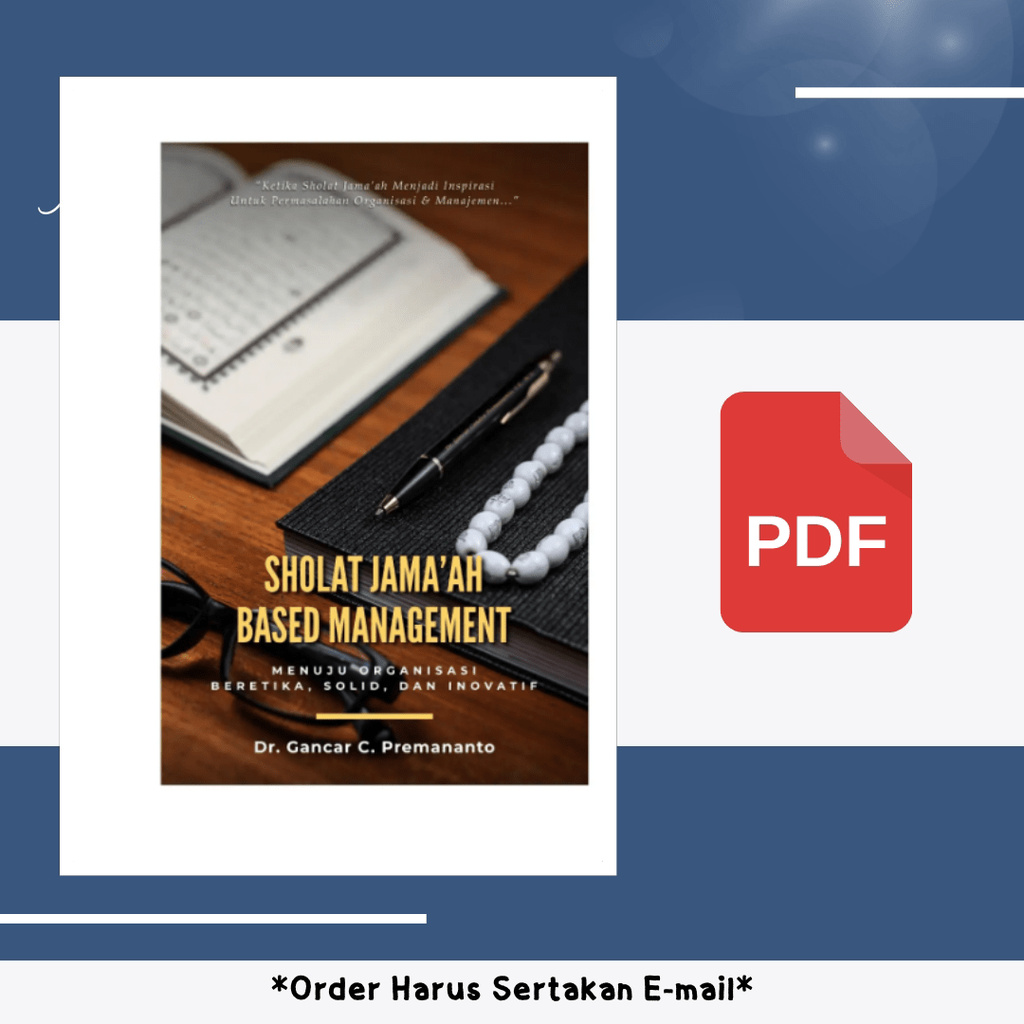 

1706. Sholat Jama’ah Based Management (Dr Gancar C