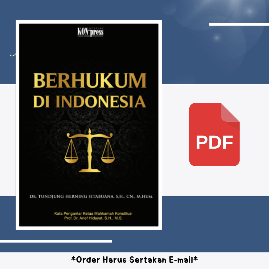 

1515. Berhukum di Indonesia (Dr Tundjung Herning Sit