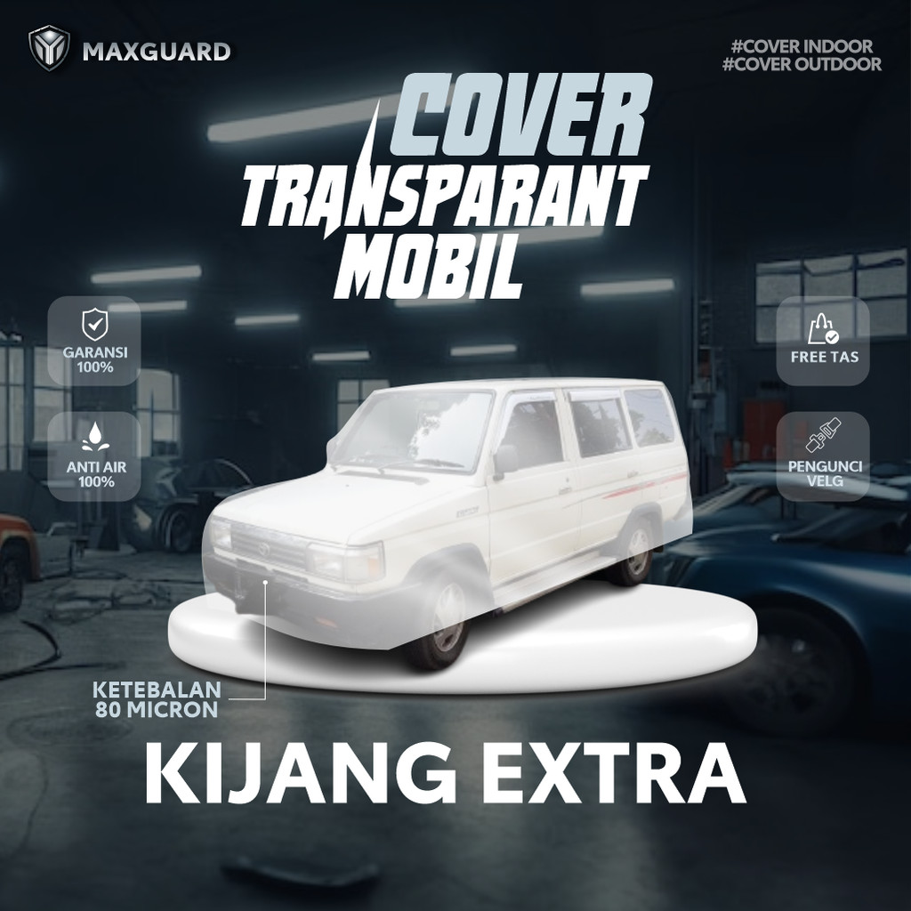 FLASH SALE COVER MOBIL TRANSPARAN KIJANG GRAND EXTRA / SARUNG MOBIL PLASTIK KIJANG GRAND EXTRA /