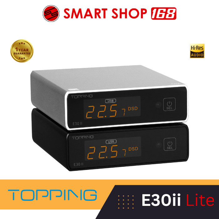 Topping E30 II LITE Desktop DAC Digital To Analog Converter