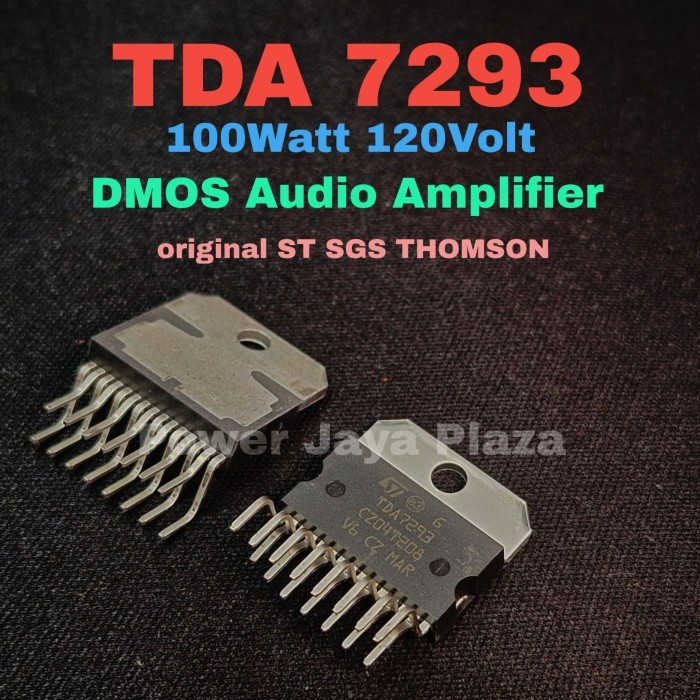IC TDA 7293 TDA7293 100W 120Volt DMOS Audio Amplifier asli original ST