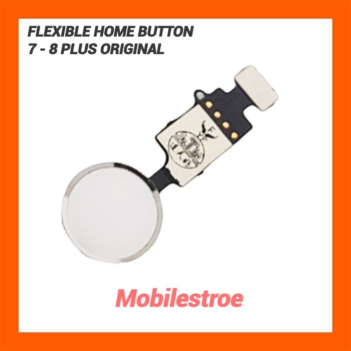 FLEXIBLE HOME BUTTON IPHONE 7/7PLUS/8/8PLUS TOMBOL HOME ORIGINAL