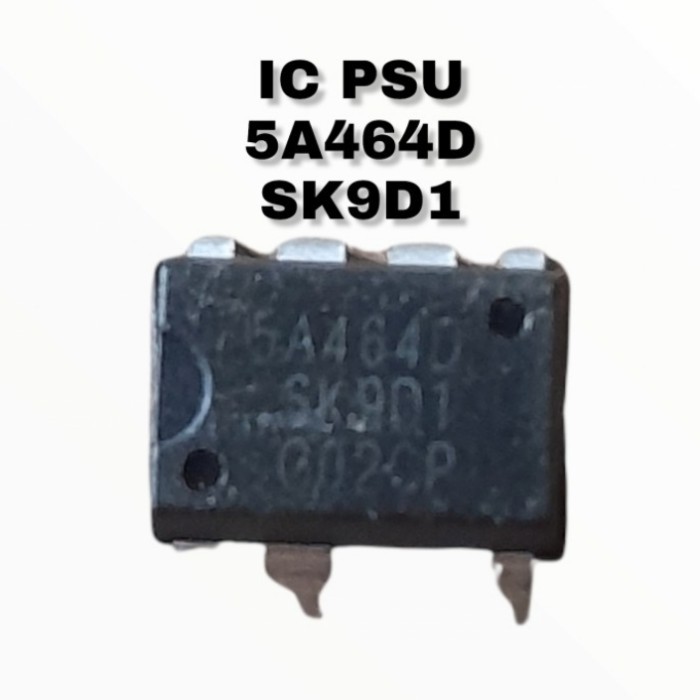 IC POWER SUPLY MODUL INVERTER KULKAS LG SAMSUNG PANASONIK 5A464D SK9D1