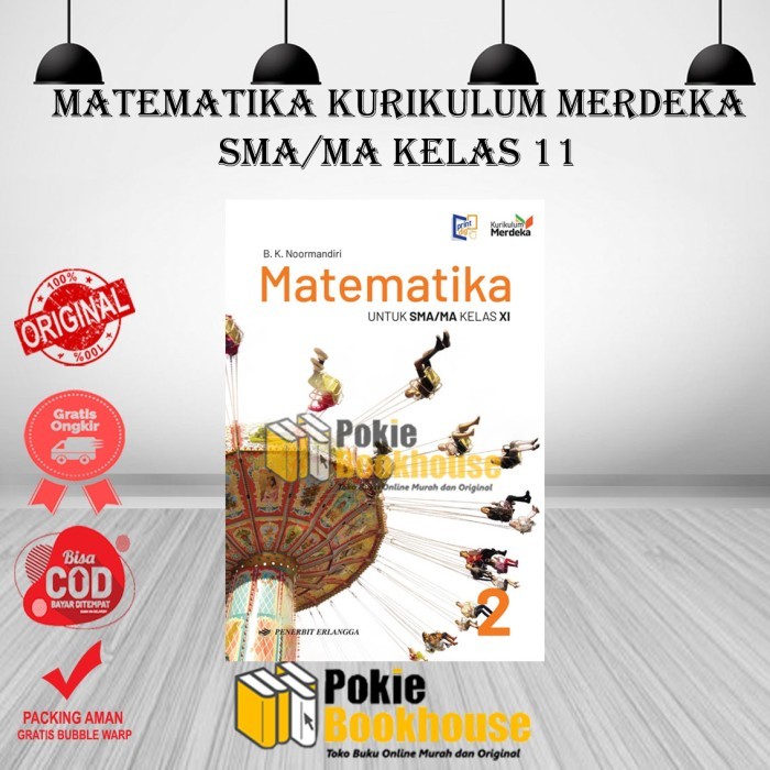 

MATEMATIKA SMA/MA KELAS 10 11 12 KURIKULUM MERDEKA - ERLANGGA