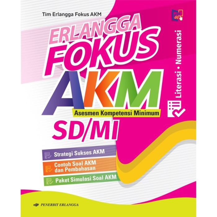 

ERLANGGA FOKUS AKM (ASESMEN KOMPETENSI MINIMUM) U/ SD/MI