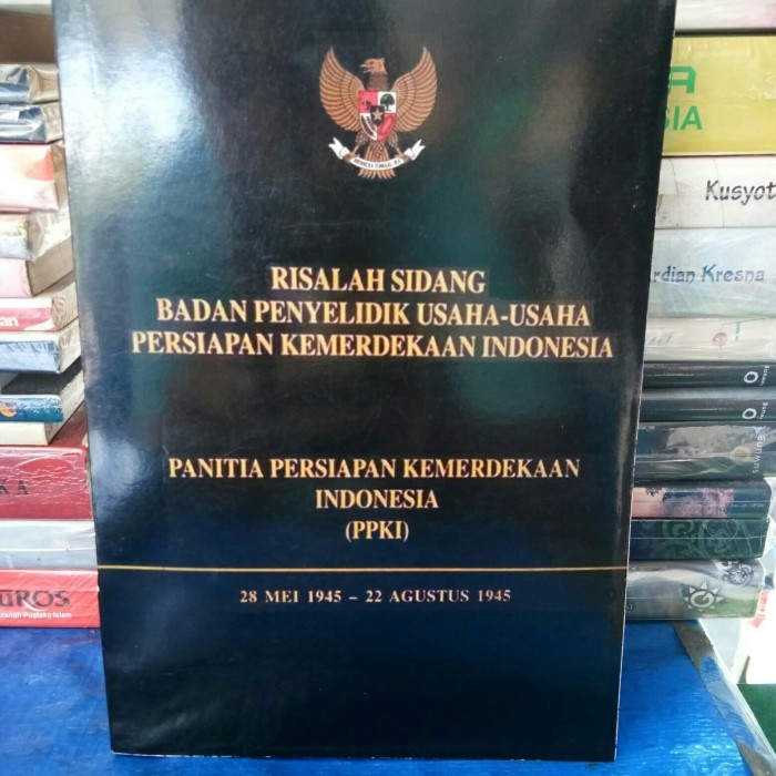 

buku risalah sidang bpupki dan ppki sejarah kemerdekaan