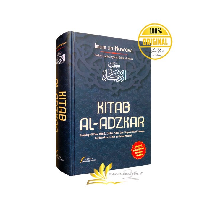 

Asli Kitab Al-Adzkar Ensiklopedi Doa Wirid Dzikir Adab & Ucapan Islami