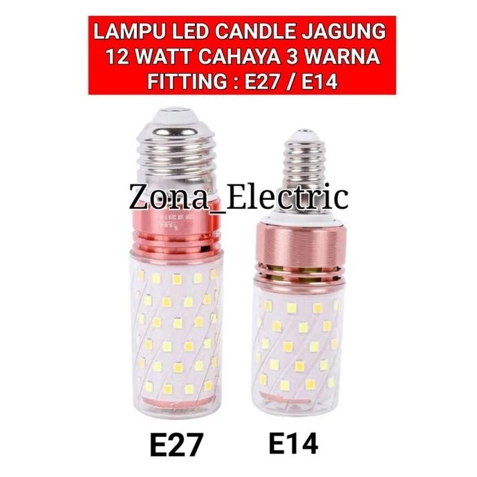 LAMPU LED CANDLE JAGUNG 12 WATT CAHAYA 3 WARNA FITTING E27 / E14