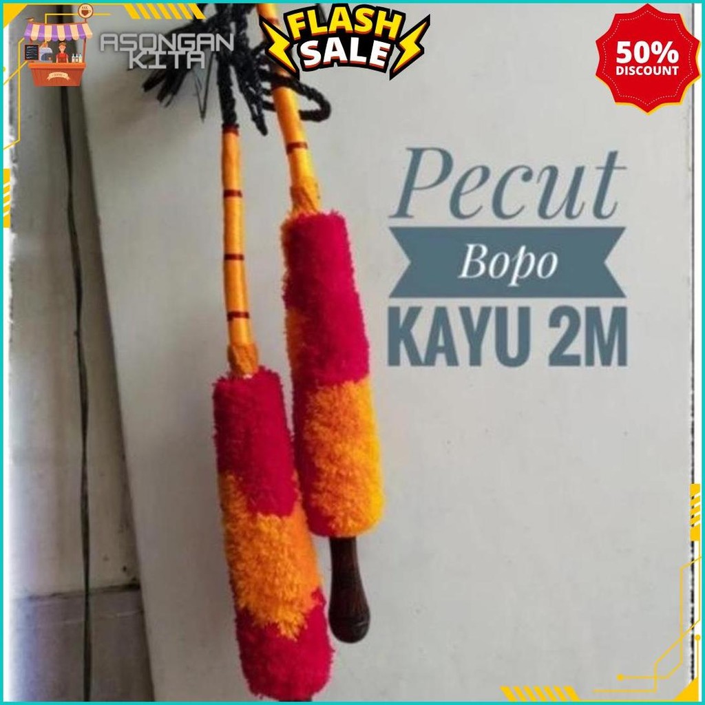 4.4 Pecut Bopo 2 Meter Jumbo / Mainan Anak Pentas Jaranan Jaran Kepang Kuda Lumping / Cambuk Baronga
