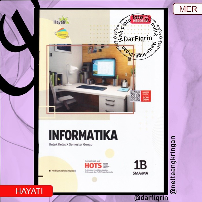 LKS Informatika Kelas 10 11 Semester 2 SMA/MA KURMER Kurikulum Merdeka-Hayati-HOTS-Andika
