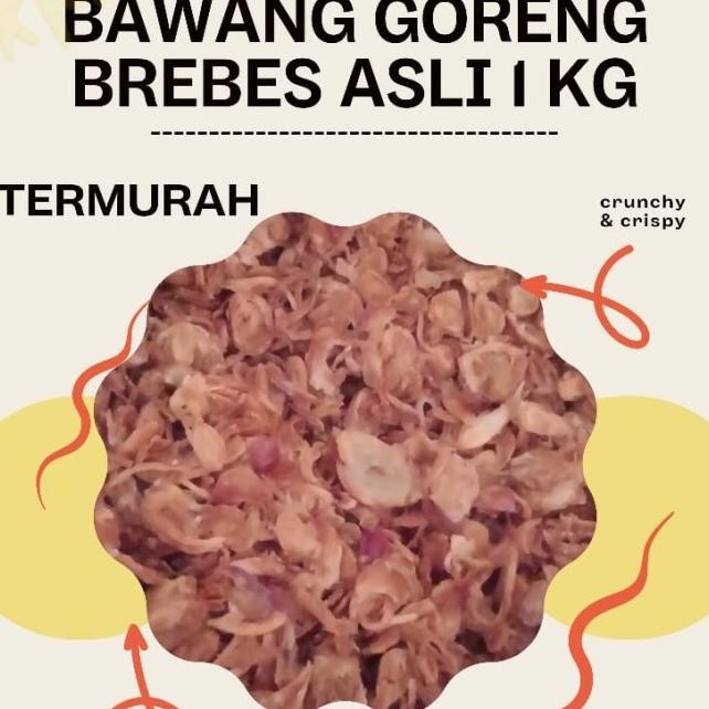

Bawang Goreng Brebes 1Kg