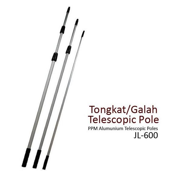 Tongkat Telescopic | Galah | Ppm Alumunium Telescopic Poles Jl-600