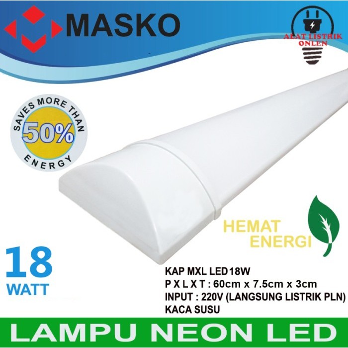 Lampu TL Neon MXL Plastik LED 18 Watt 36 Watt Putih 6500K MASKO
