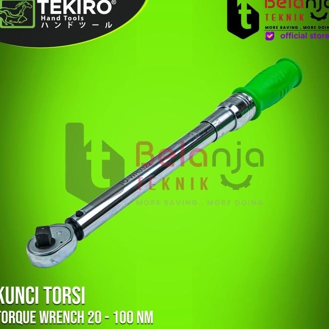 Tekiro Kunci Torsi 20-100 Nm Torque Wrench 20 - 100 Nm Kunci Momen Promo
