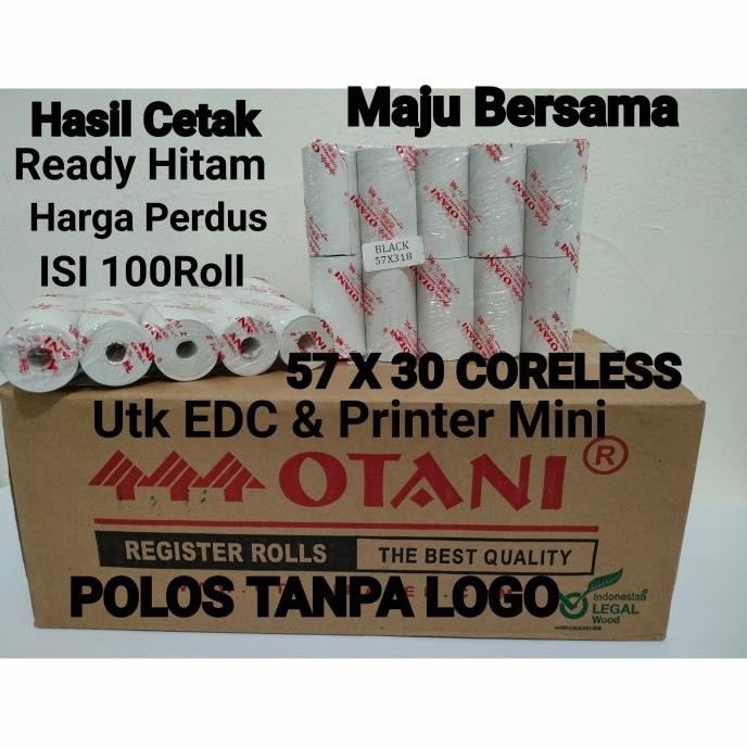 

BEBAS ONGKIR - Kertas Thermal Merk Otani 57x30,Coreless Harga Perdus