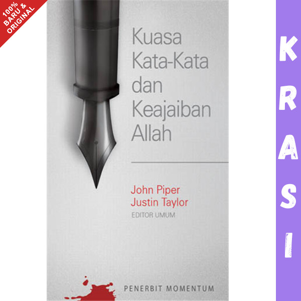 Buku Kuasa Kata-kata Dan Keajaiban Allah - John Piper & Justin Taylor, Ed.