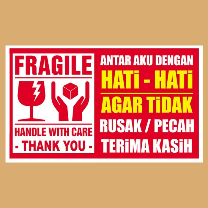 

:=:=:=:=] Sticker Label Fragile Murah / Label Jangan Dibanting awas pecah - FRAGILE A