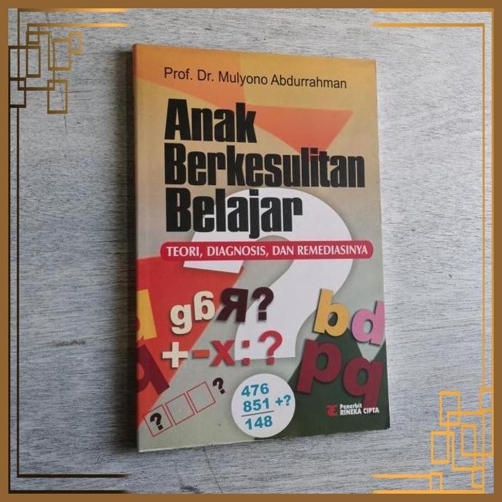 

[ADG] Original anak berkesulitan belajar Prof. Dr. Mulyono abdurrahman