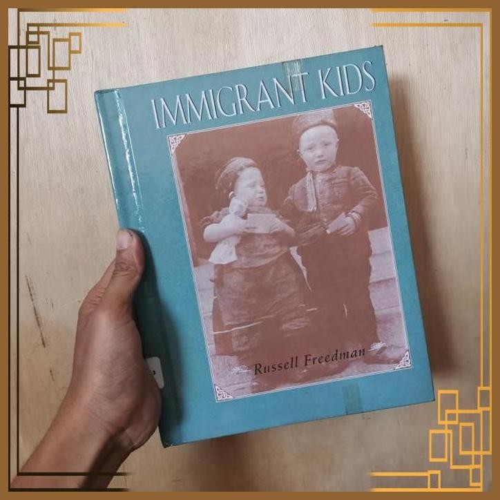 

[ADG] Buku Import Immigrant kids by Russell Freedman