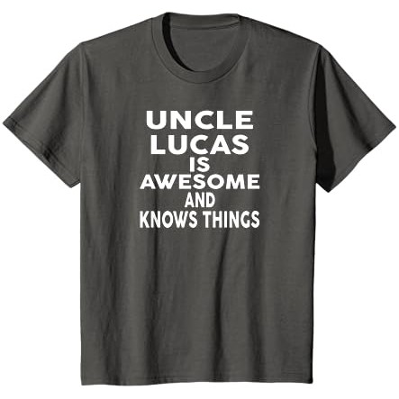 Paman LUCAS Luar Biasa dan Tahu Segalanya T-Shirt LUCAS |aHkWE5PB|