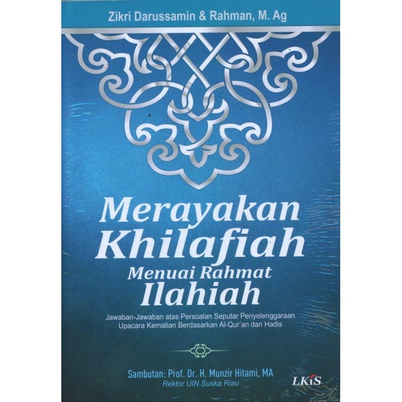 BUKU ORI Merayakan Khilafiyah Menuai Rahmat Ilahiah LKiS