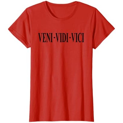 VENI VEDI VICI AKU DATANG AKU MELIHAT AKU MENAKLUKKAN T-Shirt JULIUS CAESAR QUOTE |E7e9ZqVk|