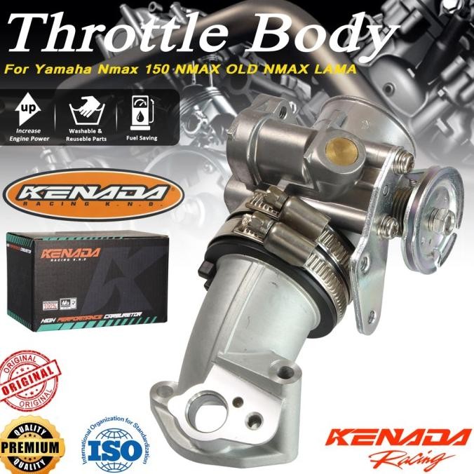 KENADA RACING Throttle Body  ( TB ) Yamaha Nmax 150 NMAX OLD NMAX LAMA