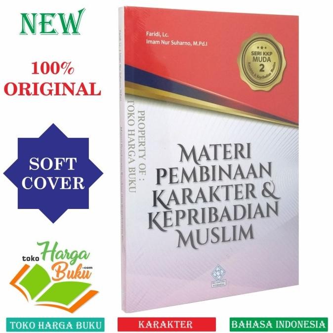 

Promo Materi Pembinaan Karakter Dan Kepribadian Muslim Seri Kkp Muda 2 Era