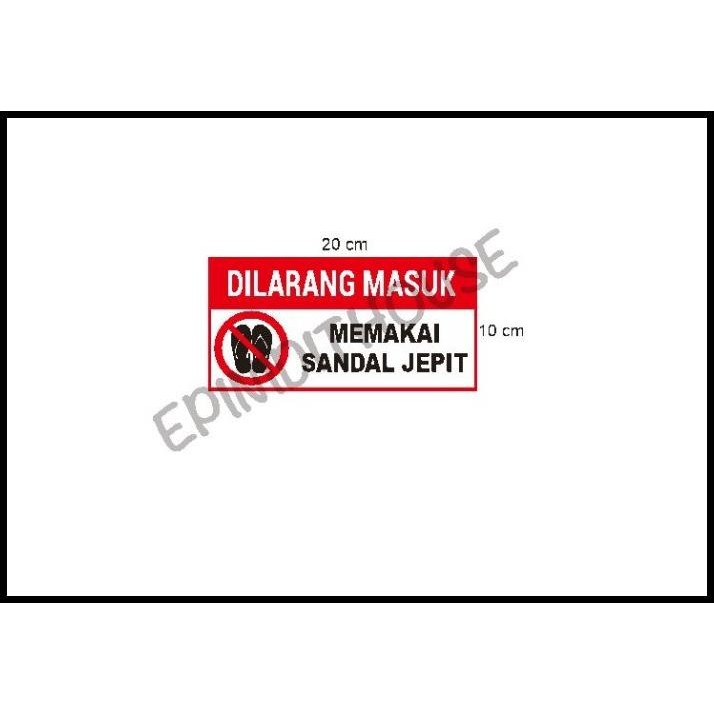 

GRATIS ONGKIR STIKER VINYL DILARANG MASUK SANDAL JEPIT MALL SIGN PABRIK KANTOR CAFE !!!!!!