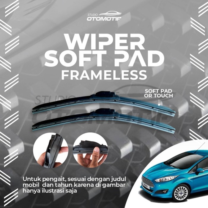 WIPER FORD FIESTA SOFT PAD FRAMELESS ZX9 WIPER MOBIL FORD FIESTA
