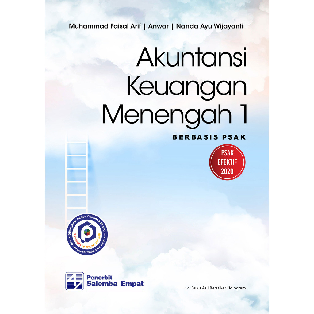 Akuntansi Keuangan Menengah 1: Berbasis PSAK/Muhammad Faisal Arif, Anwar, Nanda Ayu Wijayanti