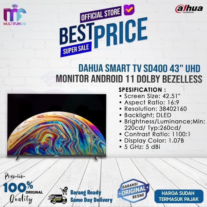 

Dahua Smart TV SD400 43" UHD 9Ms Monitor Android 11 Dolby Bezelless