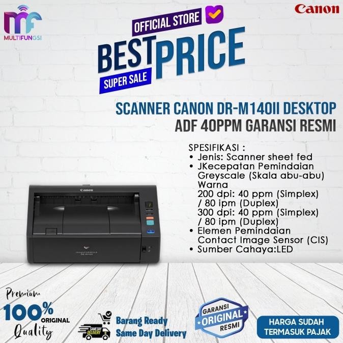 

Scanner Canon DR-M140II / DRM140II Desktop ADF 40ppm Garansi Resmi