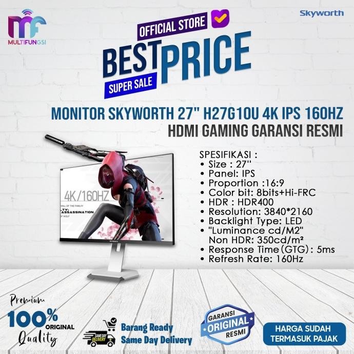 

Monitor Skyworth 27" H27G10U 4K IPS 160Hz HDMI Gaming Garansi Resmi