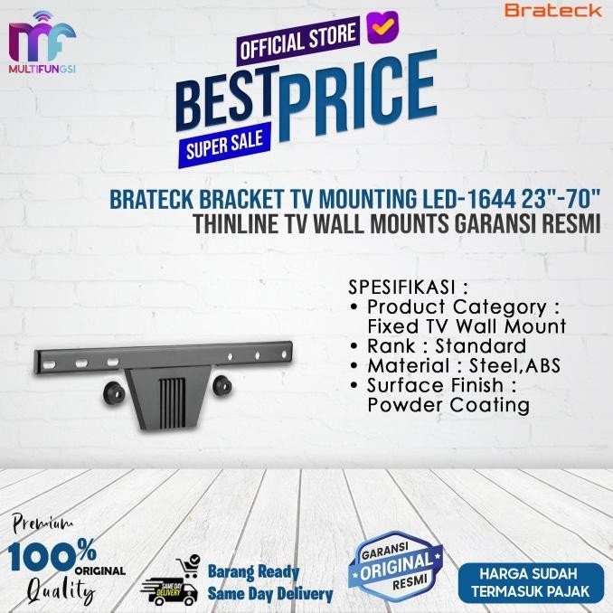 

Brateck Bracket TV Mounting LED-1644 23"-70" Thinline TV Wall Mounts Garansi Resmi