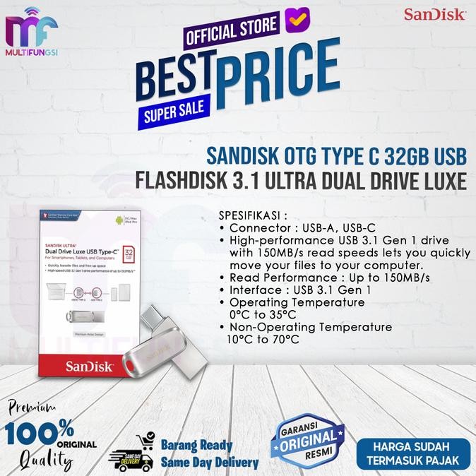 

SanDisk OTG Type C 32GB USB FlashDisk 3.1 Ultra Dual Drive Luxe