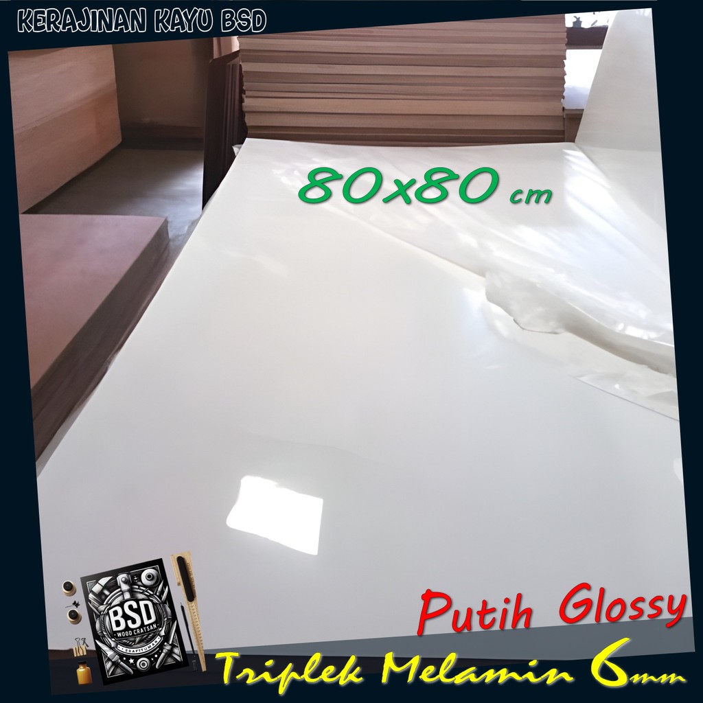 Triplek Melamin 6mm 80x80 cm  Triplek | PUTIH GLOSSY 1 Muka | 80 x 80 cm