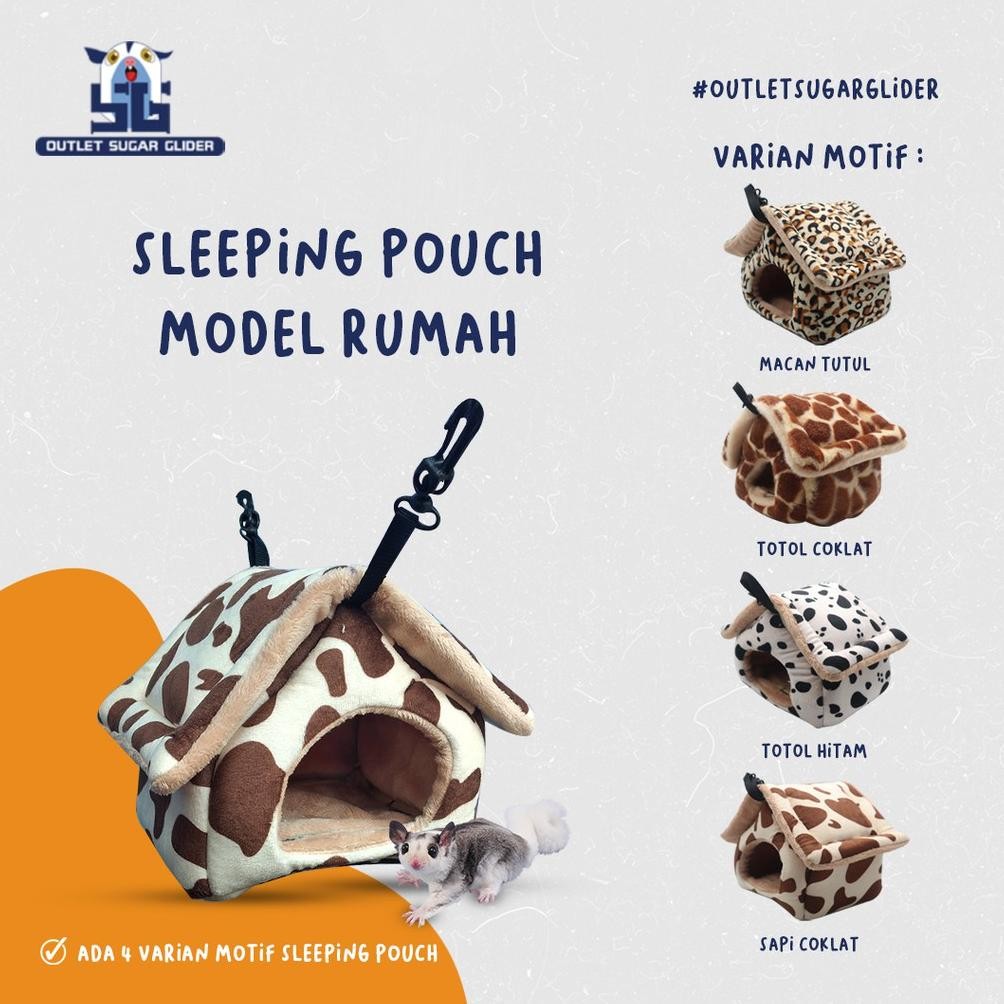 SLEEPING POUCH MODEL RUMAH HEWAN SUGAR GLIDER, TUPAI TERBANG