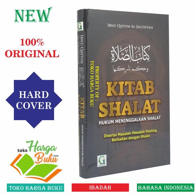 

Kitab Shalat - Hukum Meninggalkan Shalat Penerbit Griya Ilmu