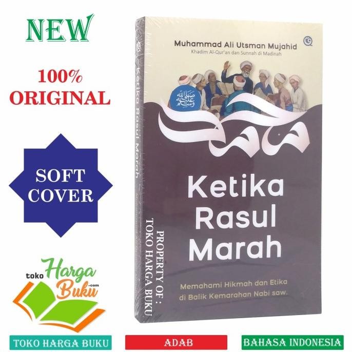 

Ketika Rasul Marah Etika Di balik Kemarahan Nabi Muhammad Penerbit QAF