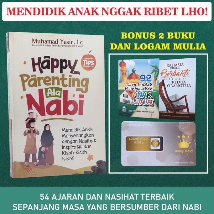 

Happy Parenting Ala Nabi Disertai Tips Bercerita Karya Muhammad Yasir